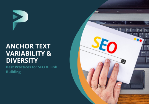 Anchor Text Variability & Diversity Best Practices for SEO & Link Building
